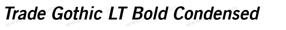 Trade Gothic LT Bold Condensed No. 20字体转换
